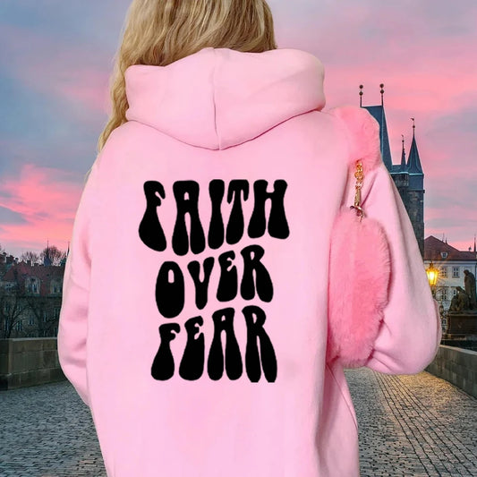 Faith Over Fear Hoodie